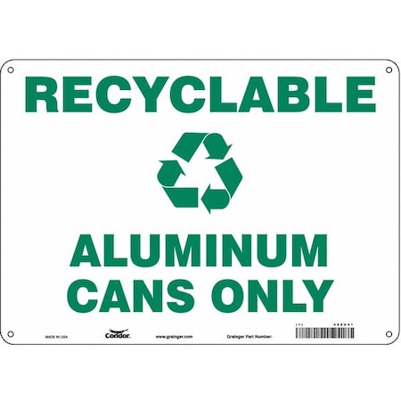 Recyclable Aluminum Cans Only, 14 in W x 10 in H, Horizontal Rectangle, Aluminum, 468U41 MPN:468U41