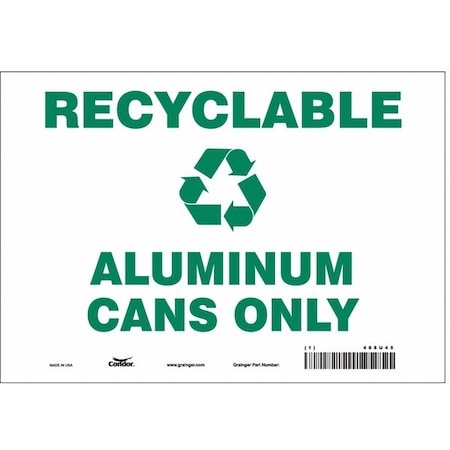 Recyclable Aluminum Cans Only, 10 in W x 7 in H, Vertical Rectangle, Vinyl, 468U45 MPN:468U45