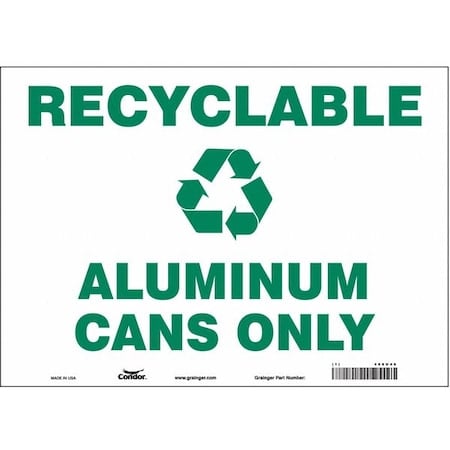 Recyclable Aluminum Cans Only, 14 in W x 10 in H, Horizontal Rectangle, Vinyl, 468U46 MPN:468U46