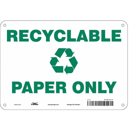 Recyclable Paper Only, 10 in W x 7 in H, Vertical Rectangle, Aluminum, 468U47 MPN:468U47