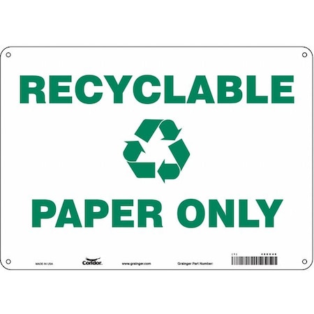 Recyclable Paper Only, 14 in W x 10 in H, Horizontal Rectangle, Aluminum, 468U48 MPN:468U48