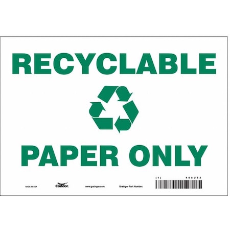 Recyclable Paper Only, 10 in W x 7 in H, Vertical Rectangle, Vinyl, 468U53 MPN:468U53