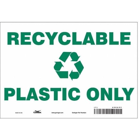 Recyclable Plastic Only, 10 in W x 7 in H, Vertical Rectangle, Vinyl, 468U60 MPN:468U60