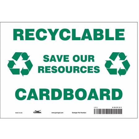 Recyclable Save Our Resources Cardboard, 10 in W x 7 in H, Vertical Rectangle, Vinyl, 468V23 MPN:468V23