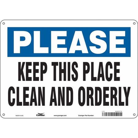 KEEP THIS PLACE CLEAN AND ORDERLY, 14 in W x 10 in H, Horizontal Rectangle, Aluminum, 468V70 MPN:468V70