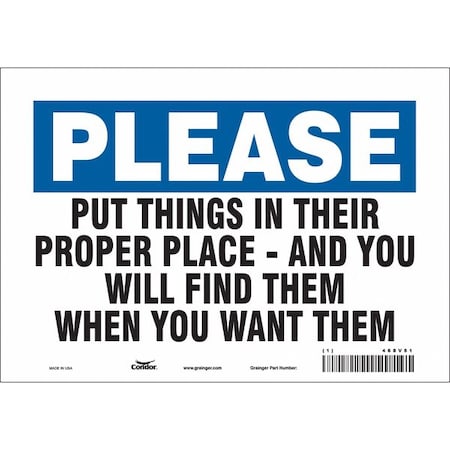 PUT THINGS IN THEIR PROPER PLACES-AND YOU WILL FIND THEM WHEN YOU WANT THEM, 10 in W x Vinyl, 468V81 MPN:468V81