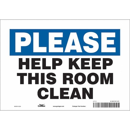HELP KEEP THIS ROOM CLEAN, 10 in W x 7 in H, Vertical Rectangle, Vinyl, 468V93 MPN:468V93