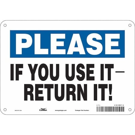IF YOU USE IT - RETURN IT!, 10 in W x 7 in H, Vertical Rectangle, Polyethylene, 468W14 MPN:468W14
