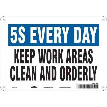 KEEP WORK AREAS CLEAN AND ORDERLY, 10 in W x 7 in H, Vertical Rectangle, Aluminum, 468W24 MPN:468W24