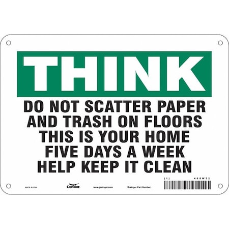 THINK, Do Not Scatter Paper and Trash On Floors, 10 in x 7 in, Vertical Rectangle, Aluminum, 468W32 MPN:468W32