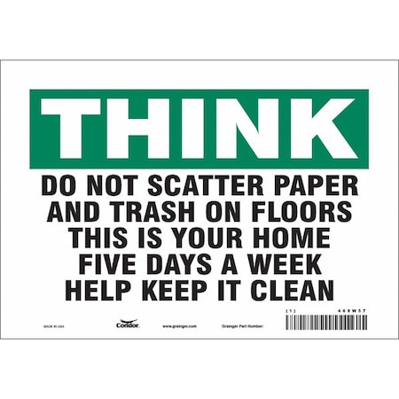 THINK, Do Not Scatter Paper and Trash On Floors, 10 in W x 7 in H, Vertical Rectangle, Vinyl, 468W37 MPN:468W37