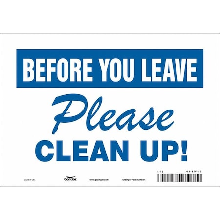PLEASE CLEAN UP!, 10 in W x 7 in H, Vertical Rectangle, Vinyl, 468W43 MPN:468W43
