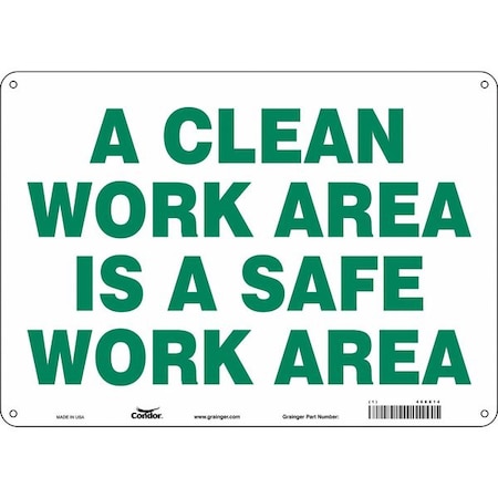 A CLEAN WORK AREA IS A SAFE WORK AREA, 14 in W x 10 in H, Horizontal Rectangle, Aluminum, 468X14 MPN:468X14