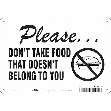PLEASE, DON'T TAKE FOOD THAT DOESN'T BELONG TO YOU, 10 in W x 7 in H, Vertical Rectangle, 468X51 MPN:468X51