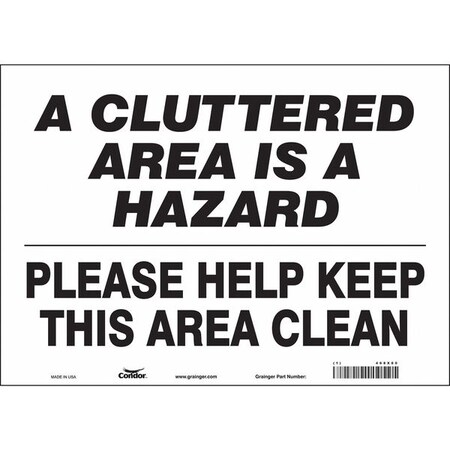 A CLUTTERED AREA IS A HAZARD PLEASE HELP KEEP THIS AREA CLEAN, 14 in W x 10 in H, Vinyl, 468X80 MPN:468X80