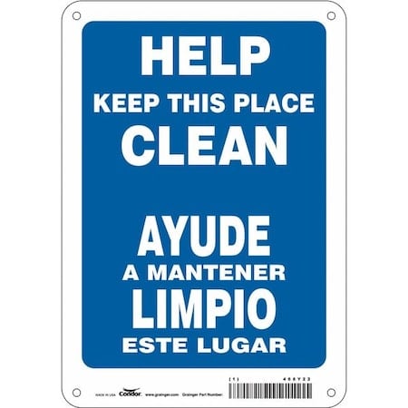 HELP KEEP THIS PLACE CLEAN/AYUDE A MANTENER ESTA AREA LIMPIA, 7 in W x 10 in H, Aluminum, 468Y22 MPN:468Y22