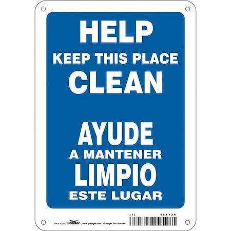 HELP KEEP THIS PLACE CLEAN/AYUDE A MANTENER ESTA AREA LIMPIA, 7 in W x 10 in H, Polyethylene, 468Y26 MPN:468Y26