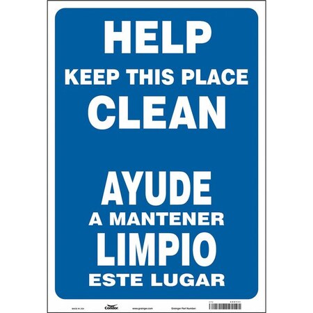 HELP KEEP THIS PLACE CLEAN/AYUDE A MANTENER ESTA AREA LIMPIA, 14 in W x 20 in H, Vinyl, 468Y31 MPN:468Y31