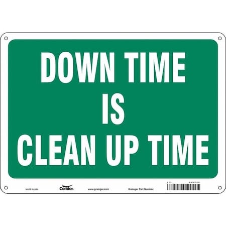 DOWN TIME IS CLEAN UP TIME, 14 in W x 10 in H, Horizontal Rectangle, Polyethylene, 468Y56 MPN:468Y56