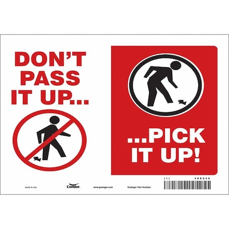DON'T PASS IT UP. PICK IT UP!, 10 in W x 7 in H, Vertical Rectangle, Vinyl, 468Z08 MPN:468Z08