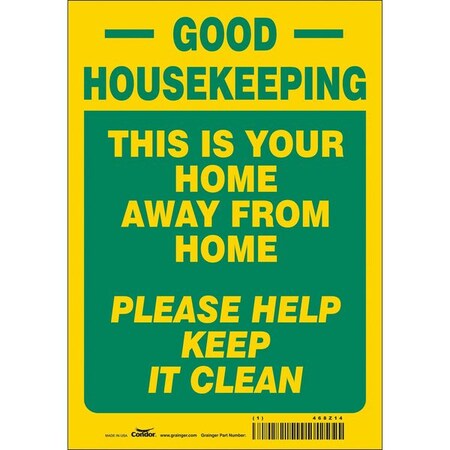 THIS IS YOUR HOME AWAY FROM HOME PLEASE KEEP IT CLEAN, 7 in W x 10 in H, Vinyl, 468Z14 MPN:468Z14