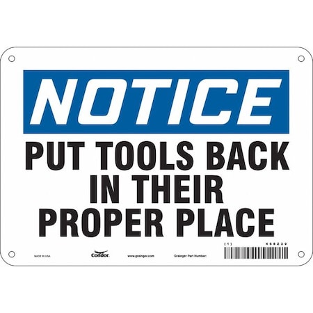 Notice, PUT TOOLS BACK IN THEIR PROPER PLACE, 10 in W x 7 in H, Vertical Rectangle, Aluminum, 468Z29 MPN:468Z29