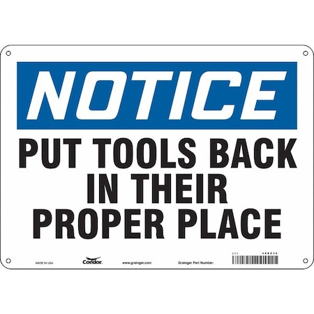 Notice, PUT TOOLS BACK IN THEIR PROPER PLACE, 14 in W x 10 in H, Rectangle, Aluminum, 468Z30 MPN:468Z30