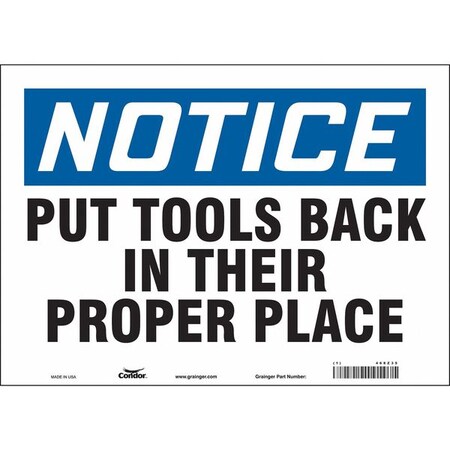 Notice, PUT TOOLS BACK IN THEIR PROPER PLACE, 14 in W x 10 in H, Horizontal Rectangle, Vinyl, 468Z35 MPN:468Z35