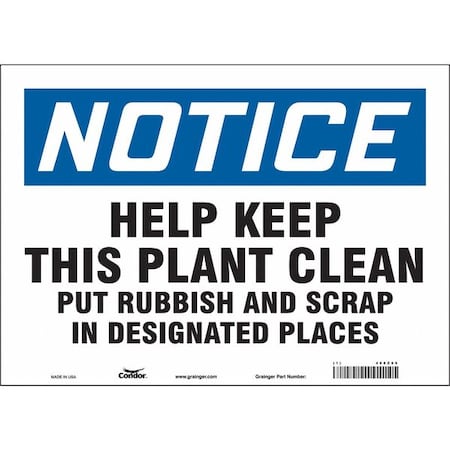 HELP KEEP THIS PLANT CLEAN PUT RUBBISH AND SCRAP., 14 in W x 10 in H, Vinyl, 468Z69 MPN:468Z69