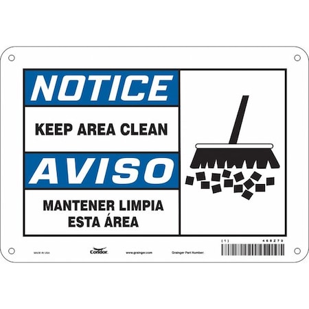 Notice, KEEP AREA CLEAN/MANTENER LIMPIA ESTA AREA, 10 in W x 7 in H, Vertical Rectangle, 468Z79 MPN:468Z79