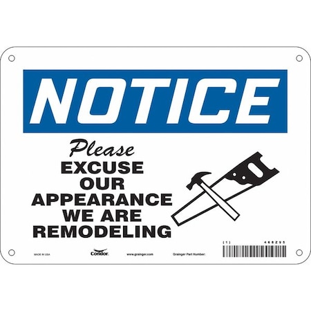 Notice, PLEASE EXCUSE OUR APPEARANCE WE ARE REMODELING, 10 in W x 7 in H, Vertical Rectangle, 468Z95 MPN:468Z95