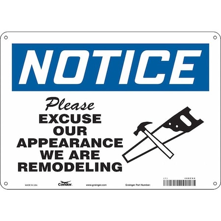 PLEASE EXCUSE OUR APPEARANCE WE ARE REMODELING, 14 in W x 10 in H, Horizontal Rectangle, 468Z96 MPN:468Z96