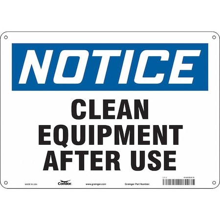 Notice, CLEAN EQUIPMENT AFTER USE, 14 in W x 10 in H, Horizontal Rectangle, Polyethylene, 469A05 MPN:469A05