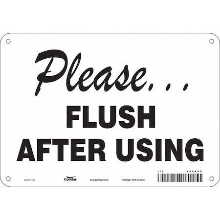 PLEASE FLUSH AFTER USING, 10 in W x 7 in H, Vertical Rectangle, Polyethylene, 469A99 MPN:469A99