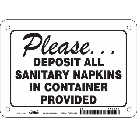 PLEASE DEPOSIT ALL SANITARY NAPKINS IN CONTAINER PROVIDED, 7 in W x 5 in H, Polyethylene, 469C07 MPN:469C07