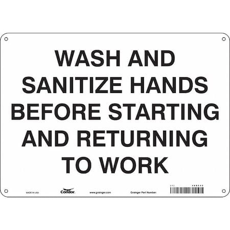 Wash And Sanitize Hands Before Starting And Returning To Work, 14 inx 10 in, Polyethylene, 469C42 MPN:469C42