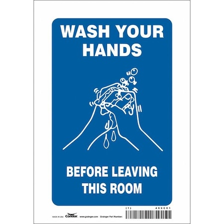 Wash Hands Before Leaving This Room, 7 in W x 10 in H, Horizontal Rectangle, Vinyl, 469C61 MPN:469C61
