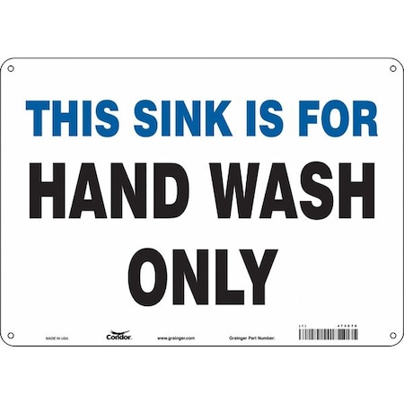 This Sink Is For Hand Wash Only, 14 in W x 10 in H, Horizontal Rectangle, Polyethylene, 469C78 MPN:469C78
