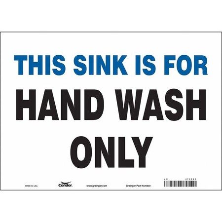 This Sink Is For Hand Wash Only, 14 in W x 10 in H, Horizontal Rectangle, Vinyl, 469C80 MPN:469C80