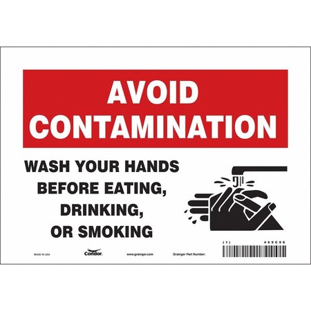 Avoid Contamination, Wash Your Hands Before Eating Drinking Or Smoking, 10 in x 7 in, Vinyl, 469C98 MPN:469C98