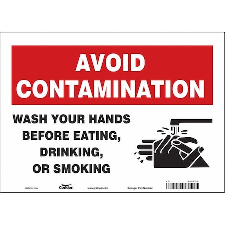 Avoid Contamination, Wash Your Hands Before Eating Drinking Or Smoking, 14 in x 10 in, Vinyl, 469C99 MPN:469C99