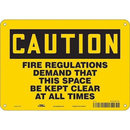 Caution, FIRE REGULATIONS DEMAND THAT THIS SPACE BE KEPT CLEAR AT ALL TIMES, 10 in W x 7 in H MPN:469G76