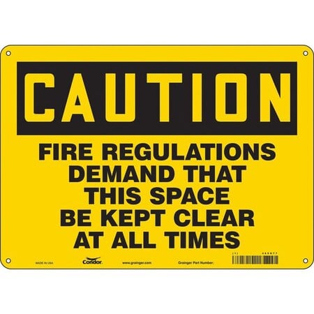 Caution, FIRE REGULATIONS DEMAND THAT THIS SPACE BE KEPT CLEAR AT ALL TIMES, 14 in W x 10 in H MPN:469G77