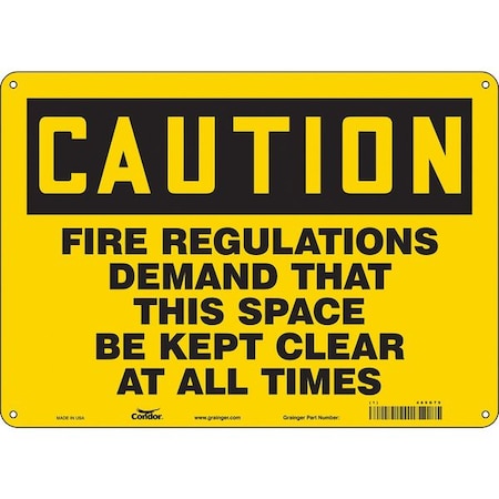 Caution, FIRE REGULATIONS DEMAND THAT THIS SPACE BE KEPT CLEAR AT ALL TIMES, 14 in W x 10 in H MPN:469G79