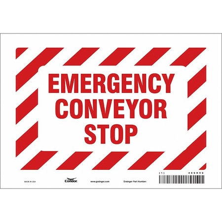 No Header, EMERGENCY CONVEYOR STOP, 10 in W x 7 in H, Vertical Rectangle, Vinyl MPN:469H59