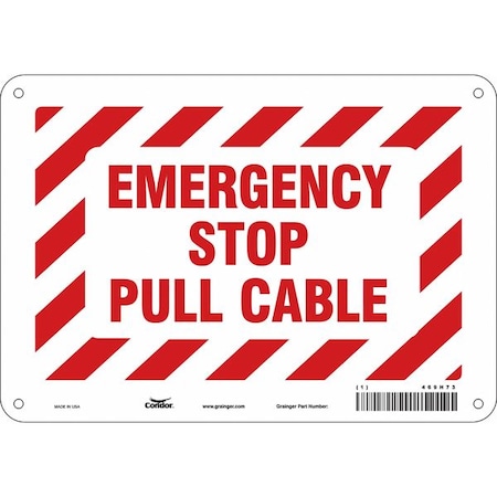 EMERGENCY STOP PULL CABLE, 10 in W x 7 in H, Vertical Rectangle, Polyethylene, 469H73 MPN:469H73