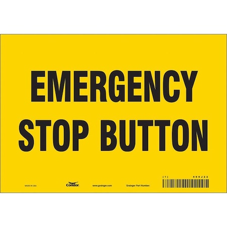 EMERGENCY STOP BUTTON, 10 in W x 7 in H, Vertical Rectangle, Vinyl, 469J22 MPN:469J22