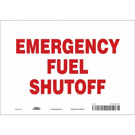 No Header, EMERGENCY FUEL SHUTOFF, 10 in W x 7 in H, Vertical Rectangle, Vinyl MPN:469J45
