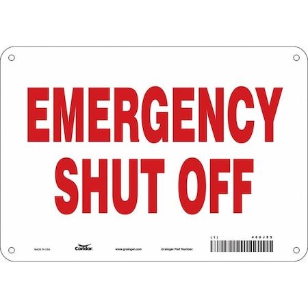 EMERGENCY SHUT OFF, 10 in W x 7 in H, Vertical Rectangle, Aluminum, 469J53 MPN:469J53