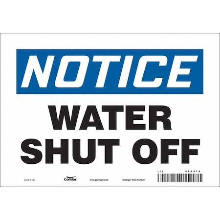 Notice, WATER SHUT OFF, 10 in W x 7 in H, Vertical Rectangle, Vinyl, 469J76 MPN:469J76